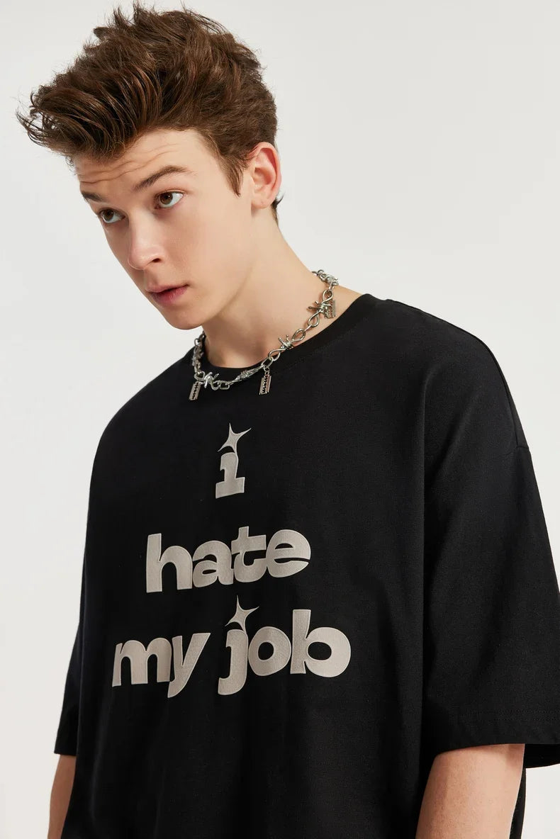 "Jag hatar mitt jobb" T-shirt
